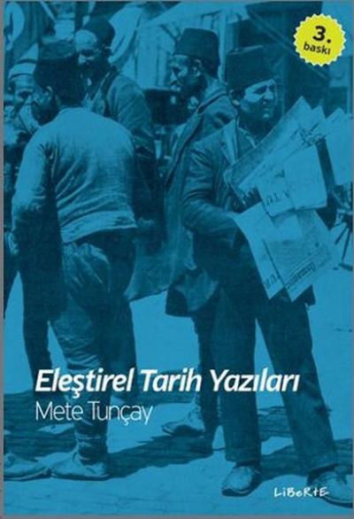 Eleştirel Tarih Yazıları Mete Tunçay