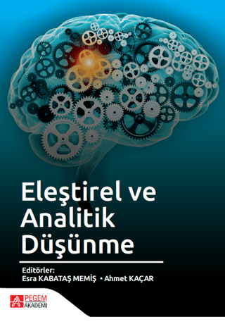 Eleştirel ve Analitik Düşünme Esra Kabataş Memiş