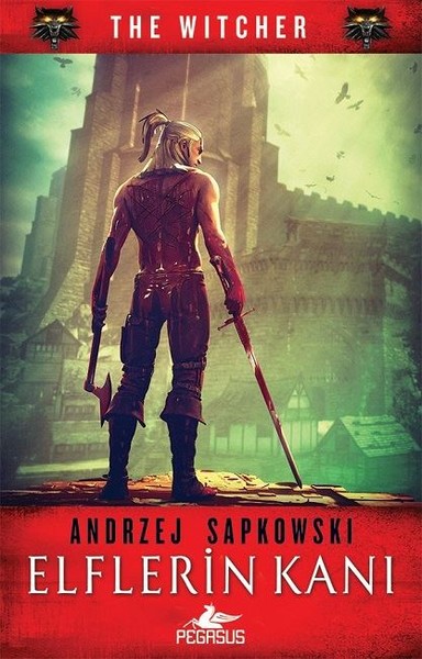 Elflerin Kanı - The Witcher Serisi 3 Andrzej Sapkowski