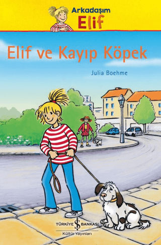 Elif Ve Kayıp Köpek