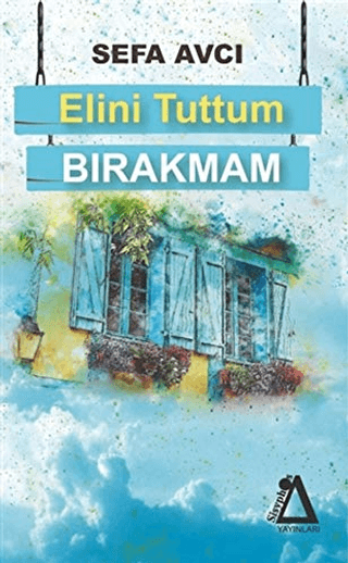 Elini Tuttum Bırakmam