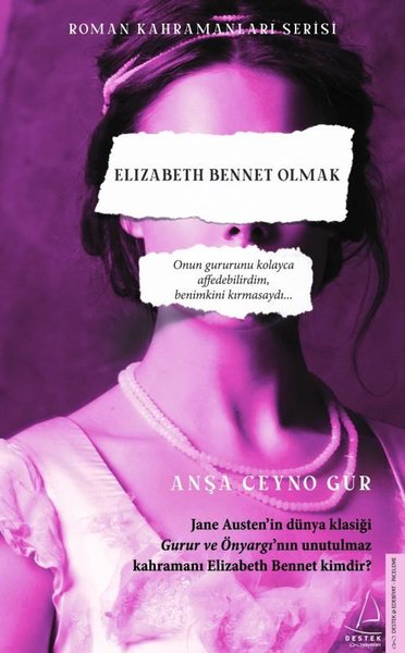 Elizabeth Bennet Olmak Anşa Ceyno Gür