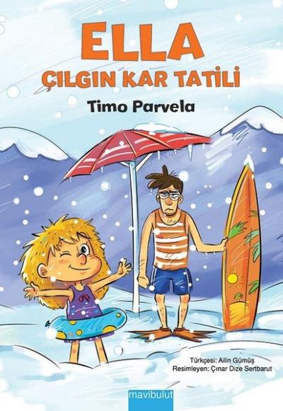 Ella - Çılgın Kar Tatili Timo Parvela