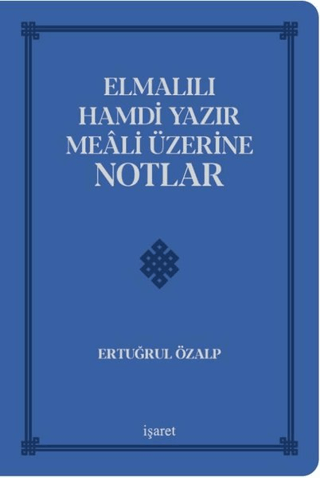 Elmalılı Hamdi Yazır Meali Üzerine Notlar (Ciltli)