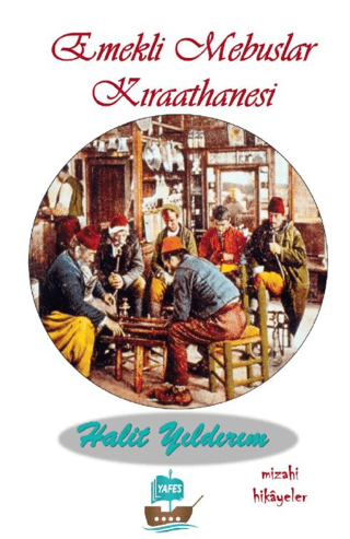 Emekli Mebuslar Kıraathanesi