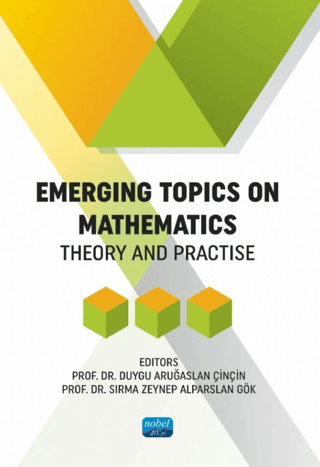 Emergins Topics On Mathematics - Theory and Practise