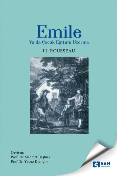 Emile - Ya da Çocuk Eğitimi Üzerine Jean Jacques Rousseau