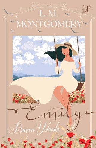 Emily (Ciltli) Lucy Maud Montgomery
