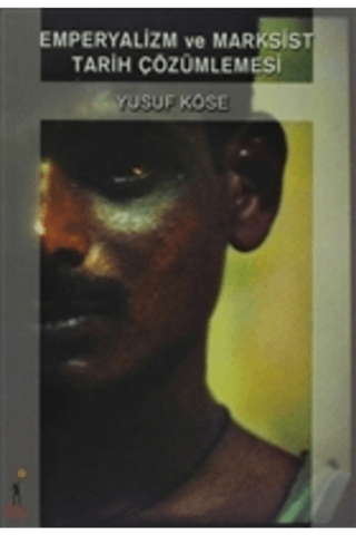 Emperyalizm ve Marksist Tarih Çözümlemesi