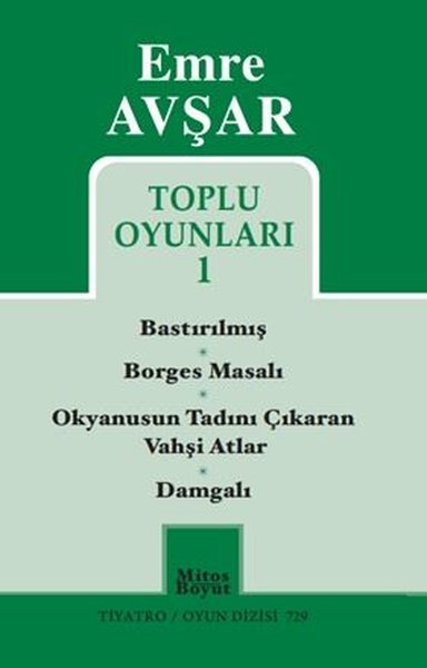 Emre Avşar Toplu Oyunları 1 - Bastırılmış - Borges Masalı - Okyanusun Tadını Çıkaran Vahşi Atlar - D