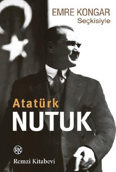 Emre Kongar Seçkisiyle Nutuk (Atatürk) Emre Kongar