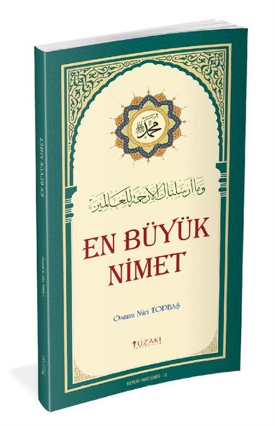 En Büyük Nimet - Renkli Baskı Osman Nuri Topbaş