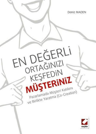 En Değerli Ortağınızı Keşfedin: Müşteriniz