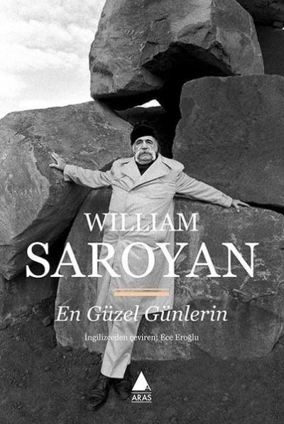 En Güzel Günlerin William Saroyan