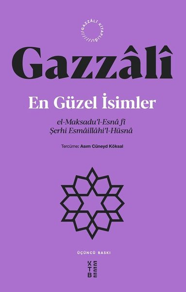 En Güzel İsimler: el-Maksadu'l-Esna fi Şerhi Esmaillahi'l-Hüsna