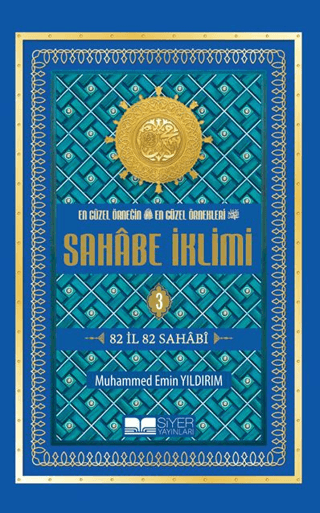 En Güzel Örneğin En Güzel Örnekleri Sahabe İklimi 3. Cilt
