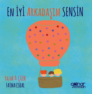 En İyi Arkadaşım Sensin