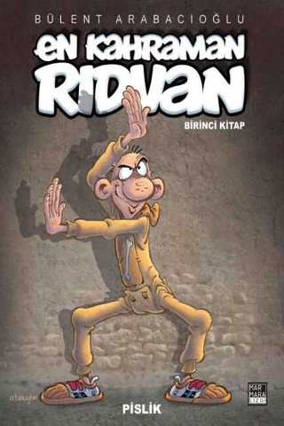 En Kahraman Rıdvan 1 - Pislik