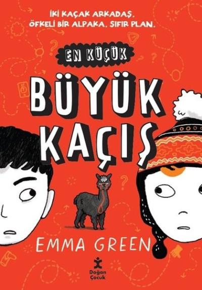 En Küçük Büyük Kaçış