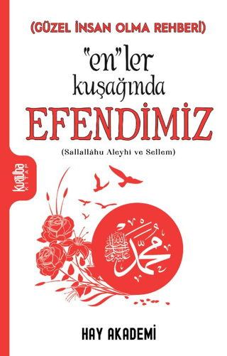 “En”ler Kuşağında Efendimiz