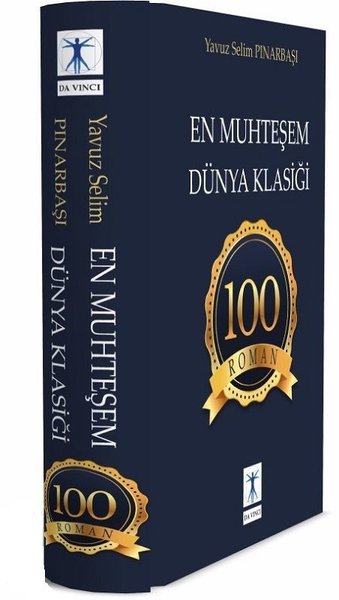 En Muhteşem Dünya Klasiği - 100 Roman Yavuz Selim Pınarbaşı