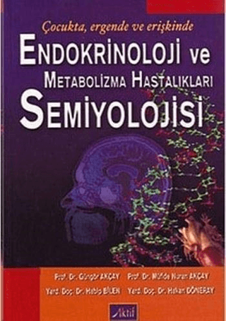 Endokrinoloji ve Metabolizma Hastalıkları Semiyolojisi