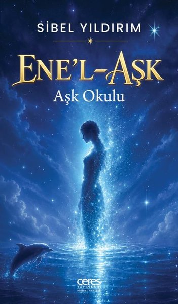 Ene'l Aşk - Aşk Okulu Sibel Yıldırım