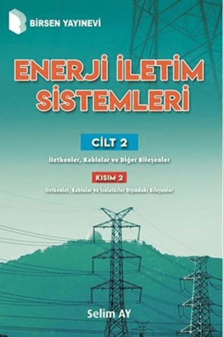 Enerji İletim Sistemleri Cilt 2 Kısım 2