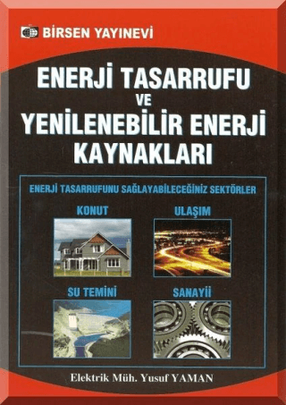 Enerji Tasarrufu ve Yenilenebilir Enerji Kaynakları