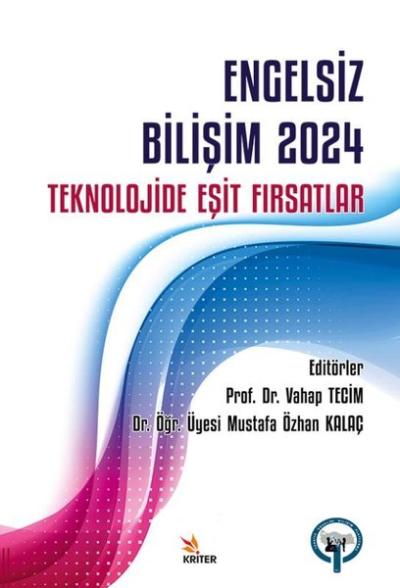 Engelsiz Bilişim 2024: Teknolojide Eşit Fırsatlar Kolektif