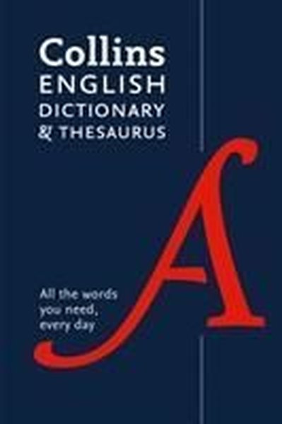 English Dictionary and Thesaurus Essential: All the words you need eve