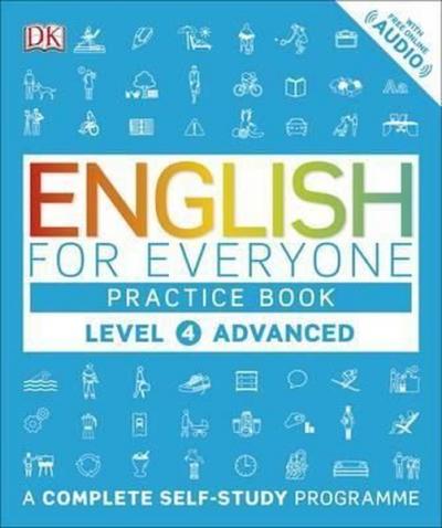 English for Everyone Level 4 Advanced (Practice book) Kolektif