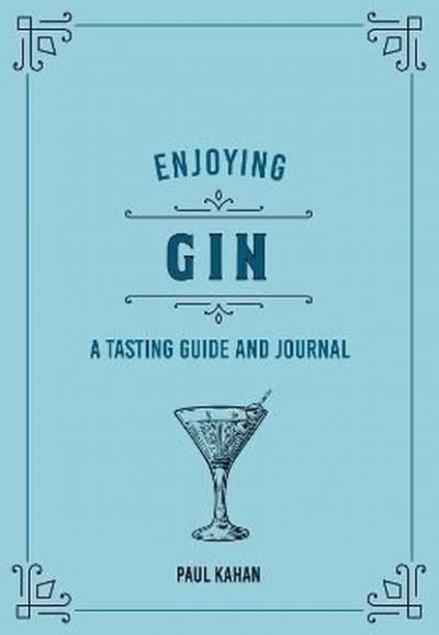 Enjoying Gin: A Tasting Guide and Journal (Liquor Library) (Ciltli)