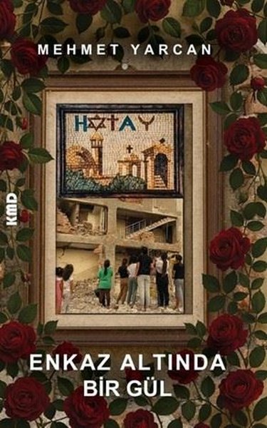 Enkaz Altında Bir Gül