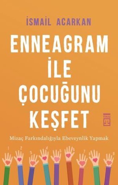 Enneagram ile Çocuğunu Keşfet İsmail Acarkan