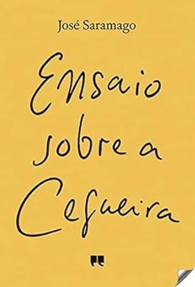 Ensaio Sobre A Cegueira