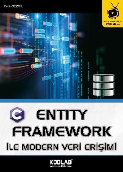 Entity Framework ile Modern Veri Erişimi