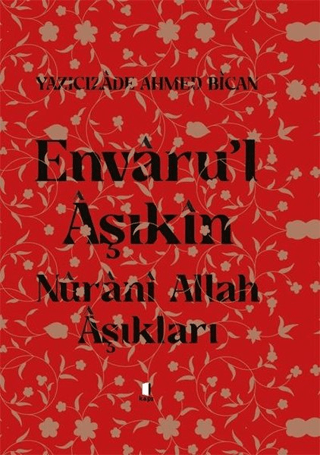 Envaru’l Aşıkın (Ciltli)