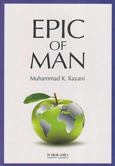 Epic Of Man %25 indirimli Muhammad K. Kayani