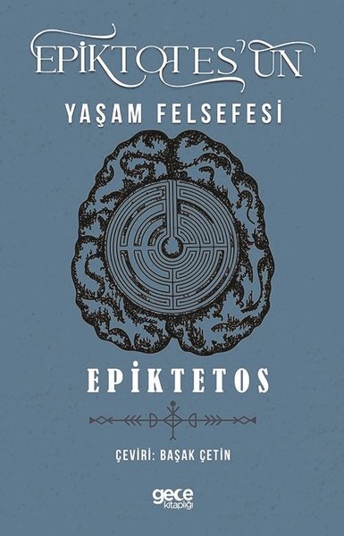 Epiktetos'un Yaşam Felsefesi Epiktetos
