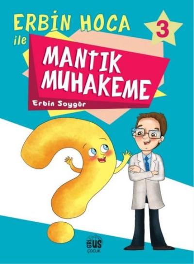 Erbin Hoca İle Mantık Muhakeme 3 Erbin Soygür