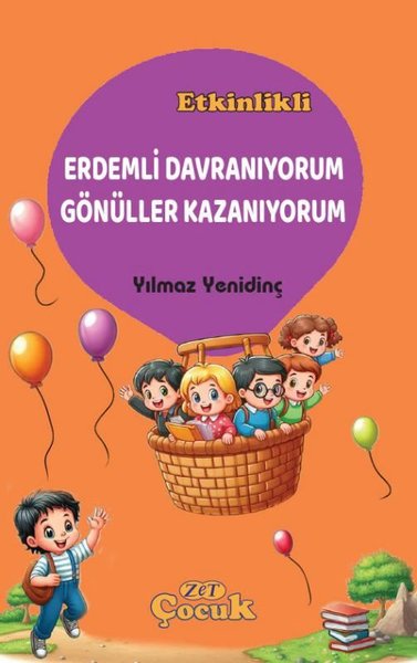Erdemli Davranıyorum - Gönüller Kazanıyorum - Etkinlikli Yılmaz Yenidi