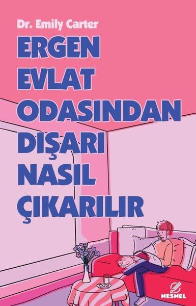 Ergen Evlat Odasından Dışarı Nasıl Çıkarılır