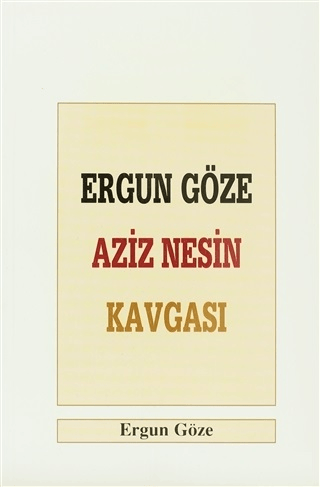 Ergun Göze Aziz Nesin Kavgası