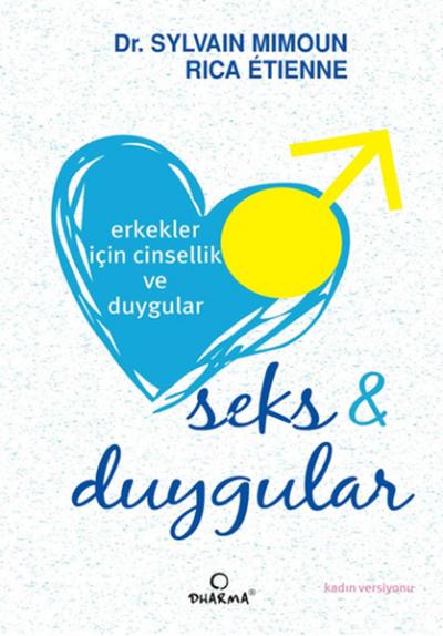 Erkekler İçin Cinsellik ve Duygular