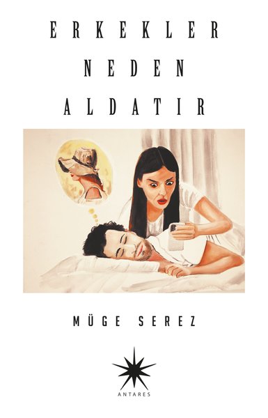 Erkekler Neden Aldatır Müge Serez