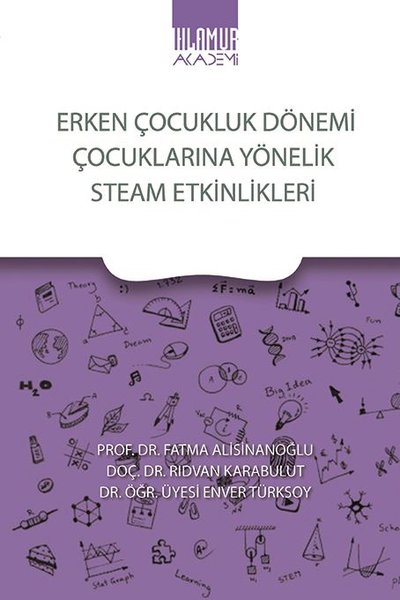 Erken Çocukluk Dönemi Çocuklarına Yönelik Steam Etkinlikleri