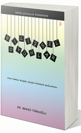 Erken Çocukluk Döneminde Bilişsel Oyunlar