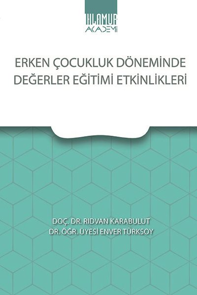 Erken Çocukluk Döneminde Değerler Eğitimi Etkinlikleri