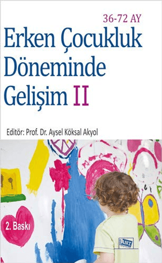 Erken Çocukluk Döneminde Gelişim 2 (36-72 Ay)